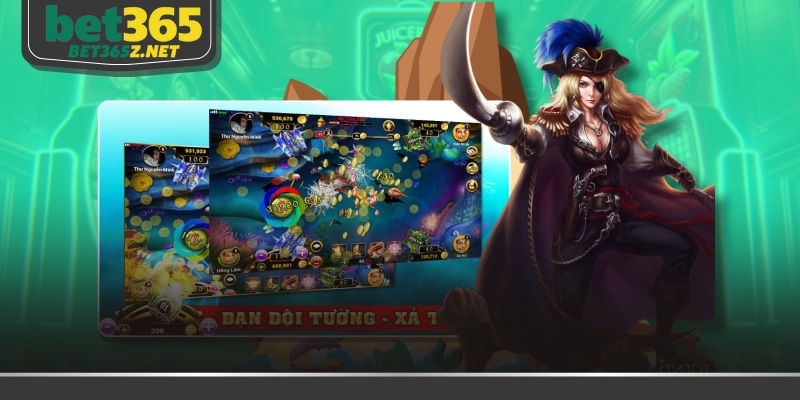Bắn cá BET365