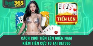 cách chơi tiến lên miền Nam