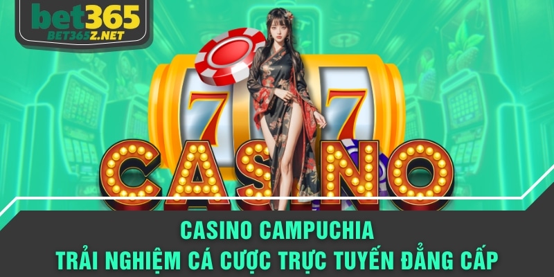 Casino Campuchia