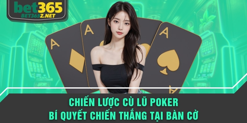 cù lũ poker