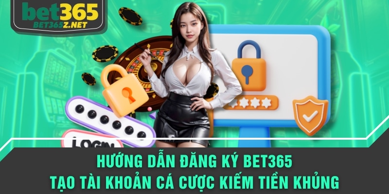 đăng ký BET365