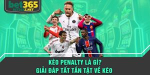 Kèo Penalty là gì