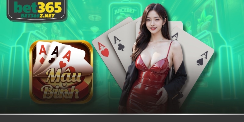 Game Mậu Binh online BET365