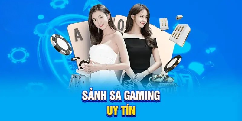 Sảnh SA Gaming uy tín